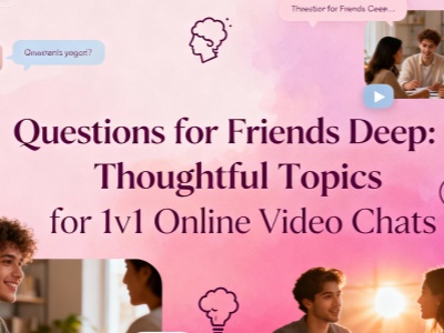 Questions for Friends Deep feature