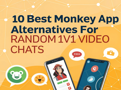 10 Best Monkey App Alternatives for Random 1v1 Video Chats